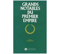 Grands Notables Du Premier Empire - Tome 3, Bas-Rhin