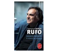 Grands-parents, à vous de jouer - Marcel Rufo - Lgf - Poche - Essai
