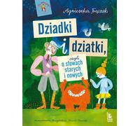 Grands-parents et enfants ou mots anciens et nouveaux