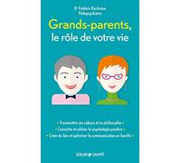 Grands-parents, le rôle de votre vie