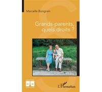 Marcelle Bongrain – Grands-parents, quels droits ? – Étude – Broché