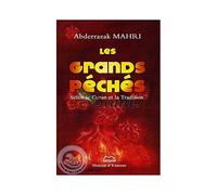 Grands Péchés (Les)selon le Coran et la Tradition poche