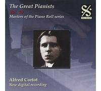 Grands pianistes, vol. 10 - Alfred Cortot