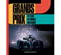 Grands Prix: 75 Years of Formula One Racing