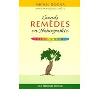 Grands remedes en naturopathie