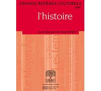 Grands repères culturels pour l'histoire