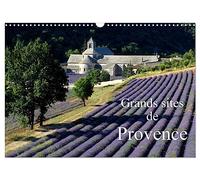 Grands sites de Provence (Calendrier mural 2026 DIN A3 vertical), CALVENDO calendrier mensuel: Découvrez 12 grands sites de Provence dans leurs plus ... visitée par les touristes du monde entier.