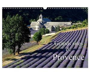 Grands sites de Provence (Calendrier mural 2027 DIN A3 vertical), CALVENDO calendrier mensuel: Découvrez 12 grands sites de Provence dans leurs plus ... visitée par les touristes du monde entier.