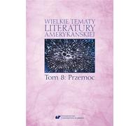 Grands thèmes de la littérature américaine Vol. 8