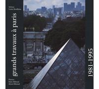 Grands Travaux À Paris - 1981-1995