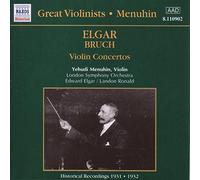 Yehudi Menuhin – Grands violonistes : Elgar & Bruch — Concertos pour violon – NAXOS