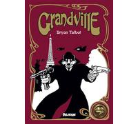 Grandville 1 - Bryan Talbot - Delirium - cartonné - Bande dessinée