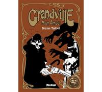 Grandville 2 mon amour - Bryan Talbot - Delirium - cartonné - Bande dessinée