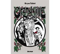 Grandville 4 noel - Bryan Talbot - Delirium - cartonné - Bande dessinée