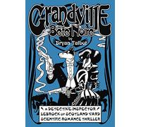 Grandville Bete Noire