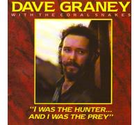Graney, Dave - I Was the Hunter