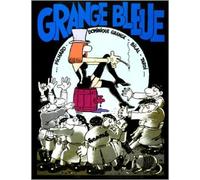 Dominique Grange – Grange bleue – Bande dessinée – Cartonné (Futuropolis)