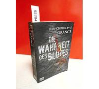 Grangé, J: Wahrheit des Blutes