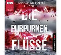 Jean-Christophe Grangé – Die Purpurnen Flüsse – Livre audio – Lübbe Audio – Import