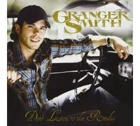 Granger Smith - Don't Listen to The Radio