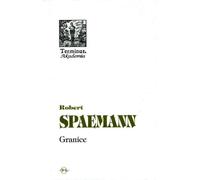 Granice - Robert Spaemann (livre en polonais)