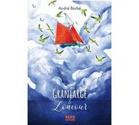 Granlarge et Loncour André Borbé (Auteur)
