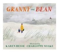 Granny and Bean by Karen Hesse Karen Hesse (Auteur)