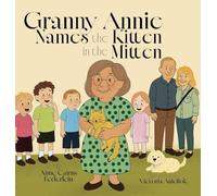 Granny Annie Names the Kitten in the Mitten