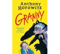 Granny by Anthony Horowitz (2015-03-05)