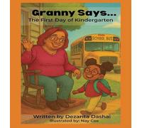 Granny Says... The First Day of Kindergarten