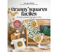 Hyllam Lefevre – Granny squares faciles – Guide – Broché