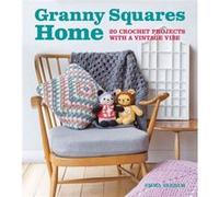 Granny Squares Home by Emma Varnam Emma Varnam, (Auteur)