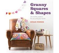 Granny Squares Shapes by S Pinner Susan Pinner (Auteur)