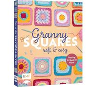 Granny Squares - soft und cosy häkeln mit elealindadesign: 40 farbenfrohe Muster für kuschelige Häkelquadrate und Inspirationen für Decke, Tasche und Co.