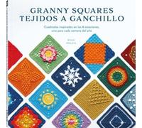 GRANNY SQUARES TEJIDOS A GANCHILLO: CUADRADOS INSPIRADOS EN LAS 4 ESTACIONES UNO PARA CADA SEMANA DEL AÑO