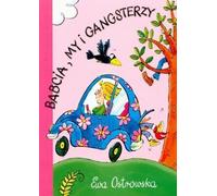 Granny us et les gangsters - Ewa Ostrowska (Buch auf Polnisch)