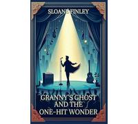 Granny's Ghost and the One-Hit Wonder