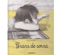 Grans De Sorra [Livre en VO] Delacroix, Sibylle (Auteur)