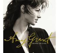 Grant, Amy - Behind The Eyes