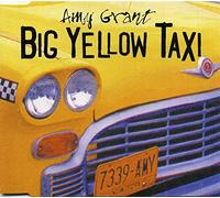 Grant, Amy - Big Yellow Taxi [Import]
