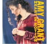 GRANT, Amy - Heart in motion / 395 321-1