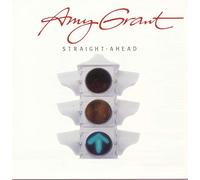 Grant, Amy - Straight Ahead