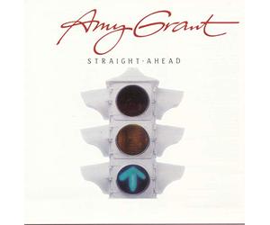 Grant, Amy - Straight Ahead