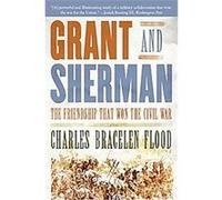 Grant And Sherman Charles Bracelen Flood (Auteur)