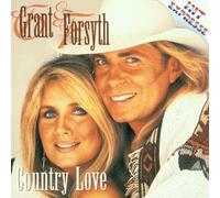 Grant & Forsyth - Country Love