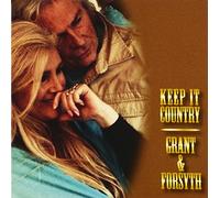 Grant & Forsyth - Keep It Country [Import]