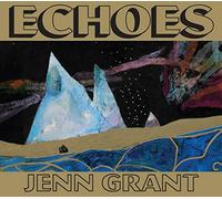 Grant, Jenn - Echoes