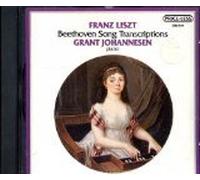 Grant Johannesen, Piano - Liszt: Beethoven Song Transcriptions (UK