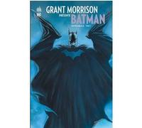 Grant Morrison présente Batman INTEGRALE - Tome 1 Grant Morrison (Auteur), Andy Kubert (Illustration), J.H. Williams III (Illustration), Tony Daniel (Illustration)