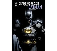 Grant Morrison Présente Batman Intégrale Tome 3